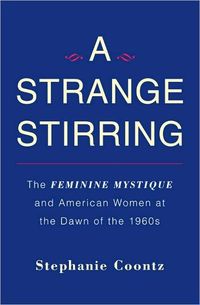A Strange Stirring by Stephanie Coontz