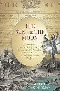 The Sun And The Moon by Matthew Goodman