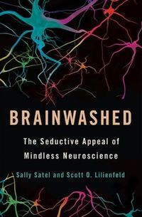 Brainwashed by Sally Satel