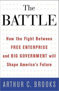 The Battle by Arthur C. Brooks