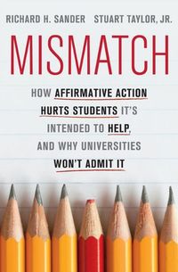 Mismatch by Richard Sander