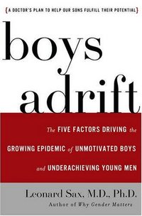 Boys Adrift by Leonard Sax