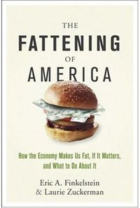 The Fattening of America by Eric A. Finkelstein