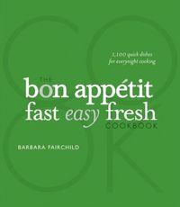 The Bon Appetit Cookbook by Barbara Fairchild