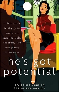 He's Got Potential by Belisa Vranich