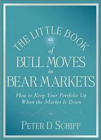 The Little Book of Bull Moves in Bear Markets