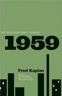 1959 by Fred Kaplan