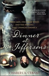 Dinner at Mr. Jefferson's by Charles A. Cerami