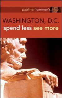 Pauline Frommer's Washington D.C. by James T. Yenckel