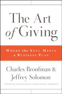 The Art Of Giving by Charles Bronfman