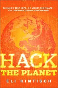 Hack The Planet by Eli Kintisch