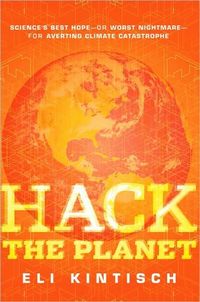 Hack The Planet by Eli Kintisch