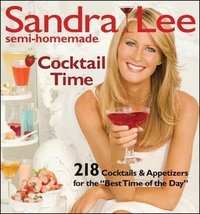 Cocktail Time by Sandra Lee