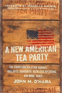 A New American Tea Party by John M. O'Hara