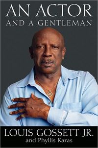 An Actor And A Gentleman by Louis Gossett Jr.