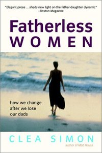Fatherless Women by Clea Simon