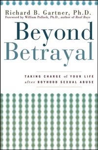 Beyond Betrayal by Richard B. Gartner