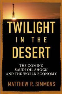 Twilight in the Desert by Matthew R. Simmons