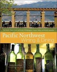 Pacific Northwest Wining and Dining