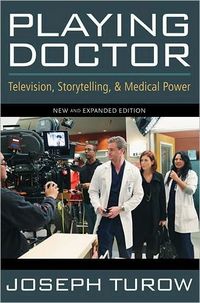 Playing Doctor by Joseph Turow