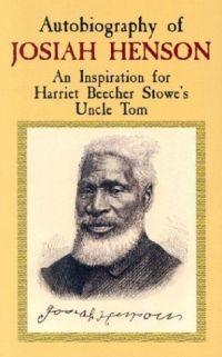 Autobiography of Josiah Henson by Josiah Henson