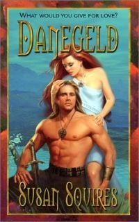 Danegeld by Susan Squires