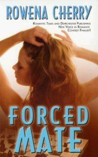 Excerpt of Forced Mate by Rowena Cherry