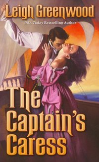The Captain's Caress by Leigh Greenwood