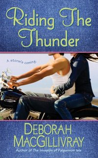 Riding the Thunder by Deborah MacGillivray