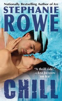 Chill by Stephanie Rowe