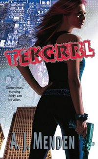 Tekgrrl by A. J. Menden