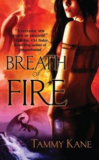 Breath of Fire by Tammy Kane