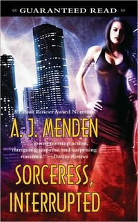 Sorceress, Interrupted by A. J. Menden