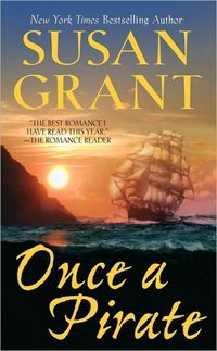 Once a Pirate by Susan Grant