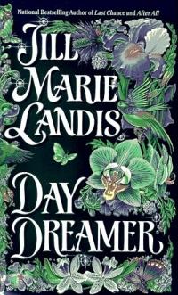Day Dreamer by Jill Marie Landis