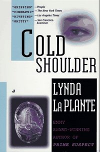 Cold Shoulder by Lynda La Plante