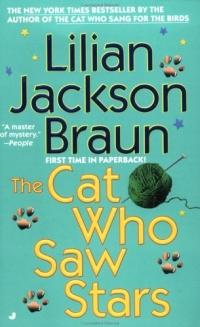 The Cat Who Saw Stars by Lilian Jackson Braun