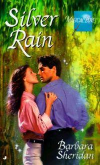 Silver Rain by Barbara Sheridan