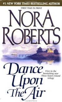 Dance Upon The Air by Nora Roberts
