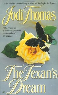 The Texan's Dream by Jodi Thomas