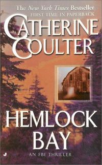 Hemlock Bay by Catherine Coulter