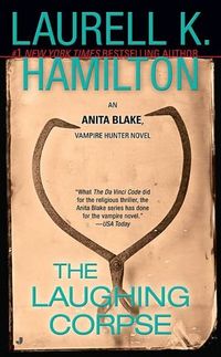 The Laughing Corpse by Laurell K. Hamilton