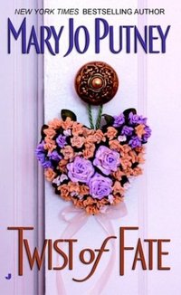 Twist Of Fate by Mary Jo Putney