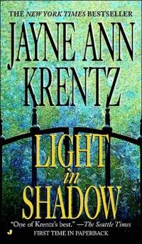 Excerpt of Light in Shadow by Jayne Ann Krentz