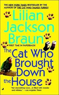 Excerpt of The Cat Who Brought Down the House by Lilian Jackson Braun