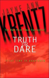 Excerpt of Truth or Dare by Jayne Ann Krentz