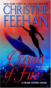 Oceans of Fire by Christine Feehan