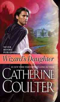 Wizard's Daughter by Catherine Coulter