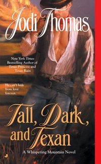 Tall, Dark and Texan by Jodi Thomas