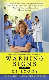 Warning Signs by C J Lyons